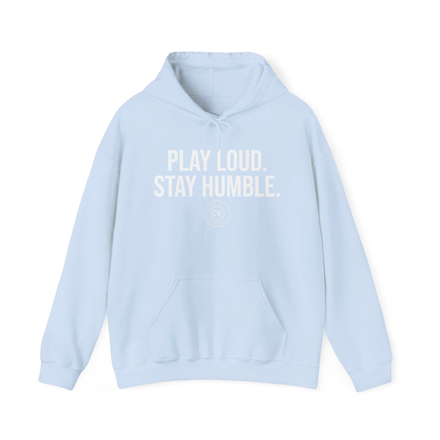 Play Loud. Stay Humble. Unisex Heavy Blend™ Hooded Sweatshirt