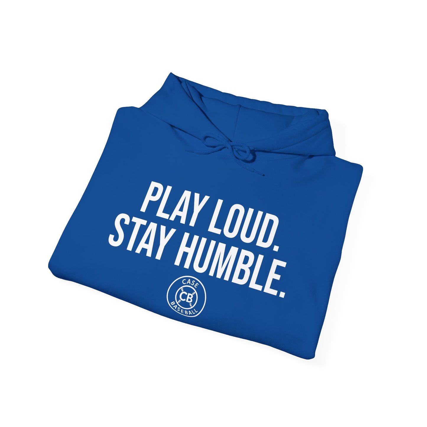 Play Loud. Stay Humble. Unisex Heavy Blend™ Hooded Sweatshirt