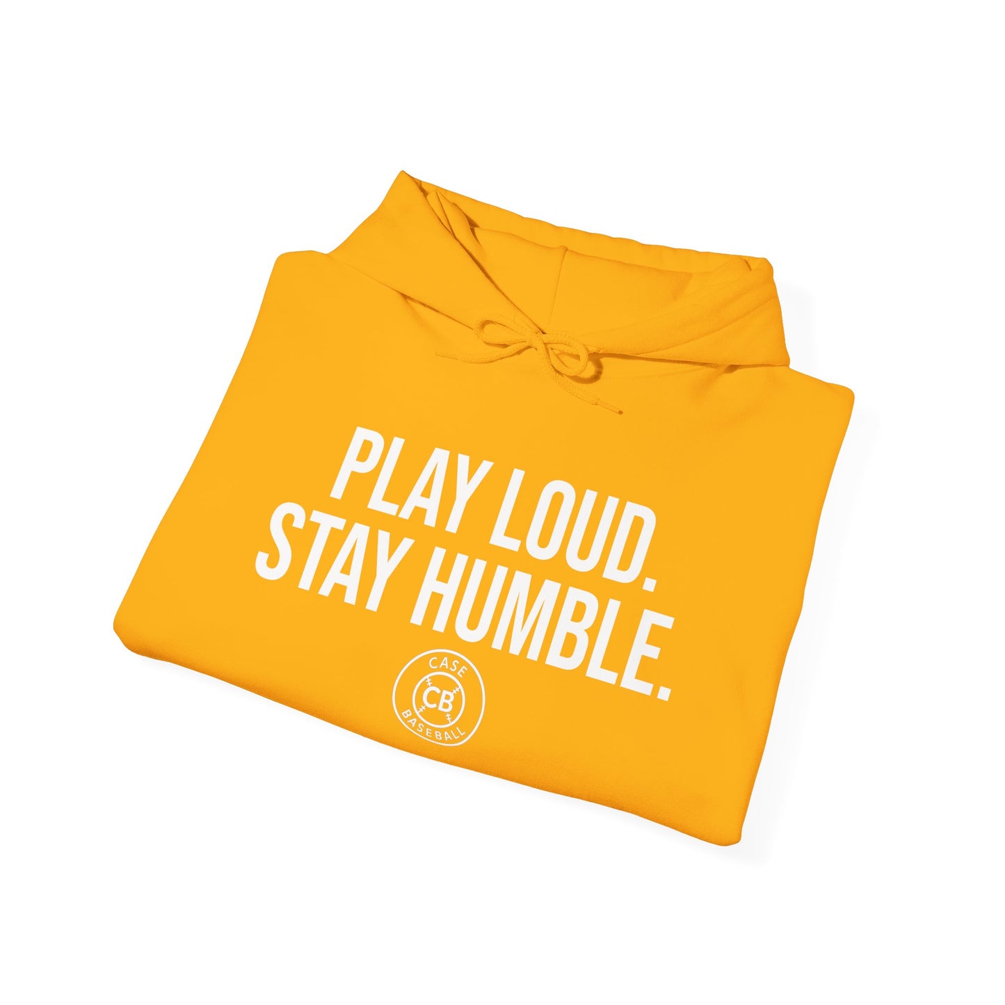 Play Loud. Stay Humble. Unisex Heavy Blend™ Hooded Sweatshirt